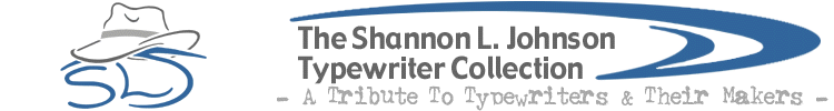 The Shannon L. Johnson Typewriter Collection, a tribute to typewriters and their makers.